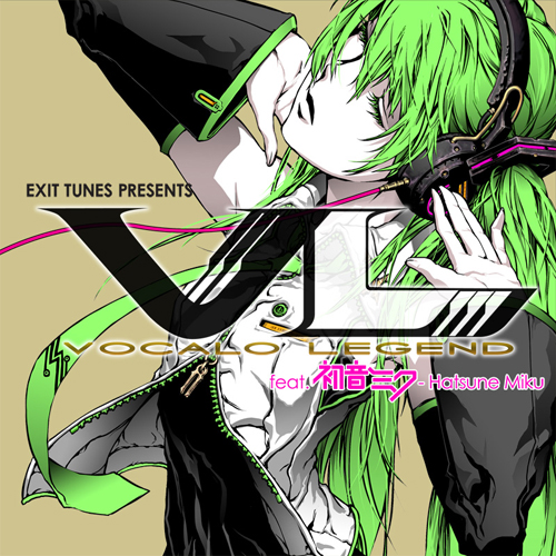 EXIT TUNES PRESENTS Vocalolegend - 萌娘百科万物皆可萌的百科全书