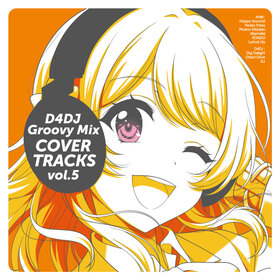 D4DJ Groovy Mix COVER TRACKS vol.5.jpg