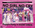 Poppin'Party × SILENT SIREN NO GIRL NO CRY blu-ray.jpg