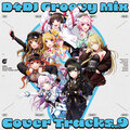 D4DJ Groovy Mix COVER TRACKS vol.9.jpg