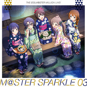 THE IDOLM@STER MILLION LIVE! M@STER SPARKLE 03.jpg