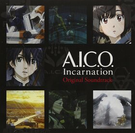 「A.I.C.O. Incarnation」Original Soundtrack.jpg