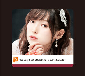 The very best of fripSide -moving ballads- 初回 BD.jpg