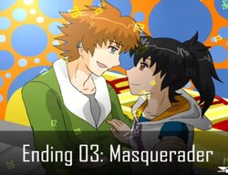 Ending 03 Masquerader.jpg