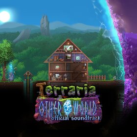 Terraria Otherworld (Official Soundtrack).jpg