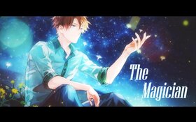 【全职高手原创曲】The Magician【2018王杰希生贺】【喻川】.jpg
