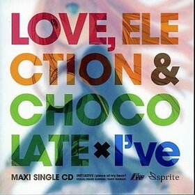 LOVE, ELECTION ＆ CHOCOLATE×I’ve.jpg