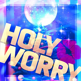 HOLYWORRY.png