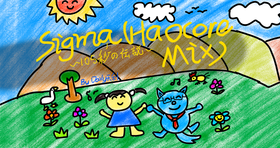 Sigma (Haocore Mix) ~ 105秒の传说 ~.png