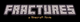 Fractures Movie Logo.webp