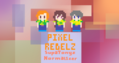 Pixel Rebelz Phigros Old.png