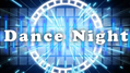 Dance Night(new).png