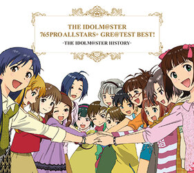 THE IDOLM@STER 765PRO ALLSTARS+ GRE@TEST BEST! -THE IDOLM@STER HISTORY-.jpg