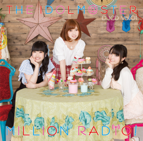 THE IDOLM@STER MILLION RADIO! DJCD Vol.01【初回限定盘B】.png